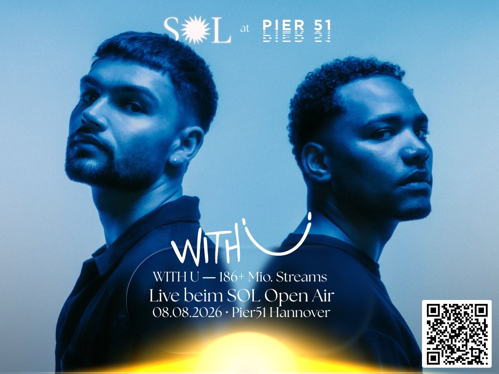 WITH U – Headliner beim SOL x Pier 51 Festival in Hannover